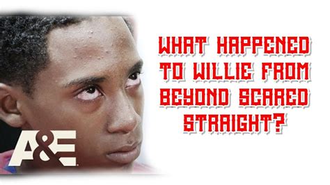 destiny from beyond scared straight|beyond scared straight willie death.